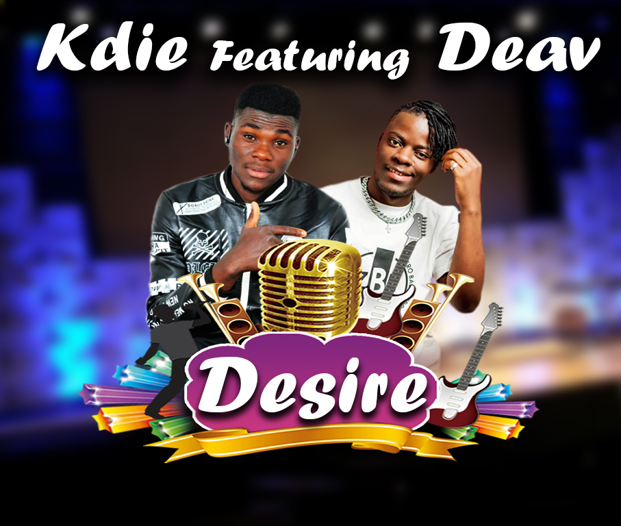 Download: Kdie ft Deav - Desire ( Prod. By Dre) - Zambian Tunes