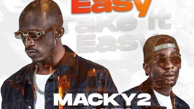 Macky2 Ft Muzo Aka Alphonso - Take it Easy