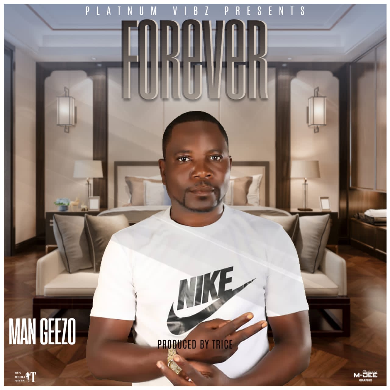 Man Geezo – Forever (Prod By Blaq Stunner)