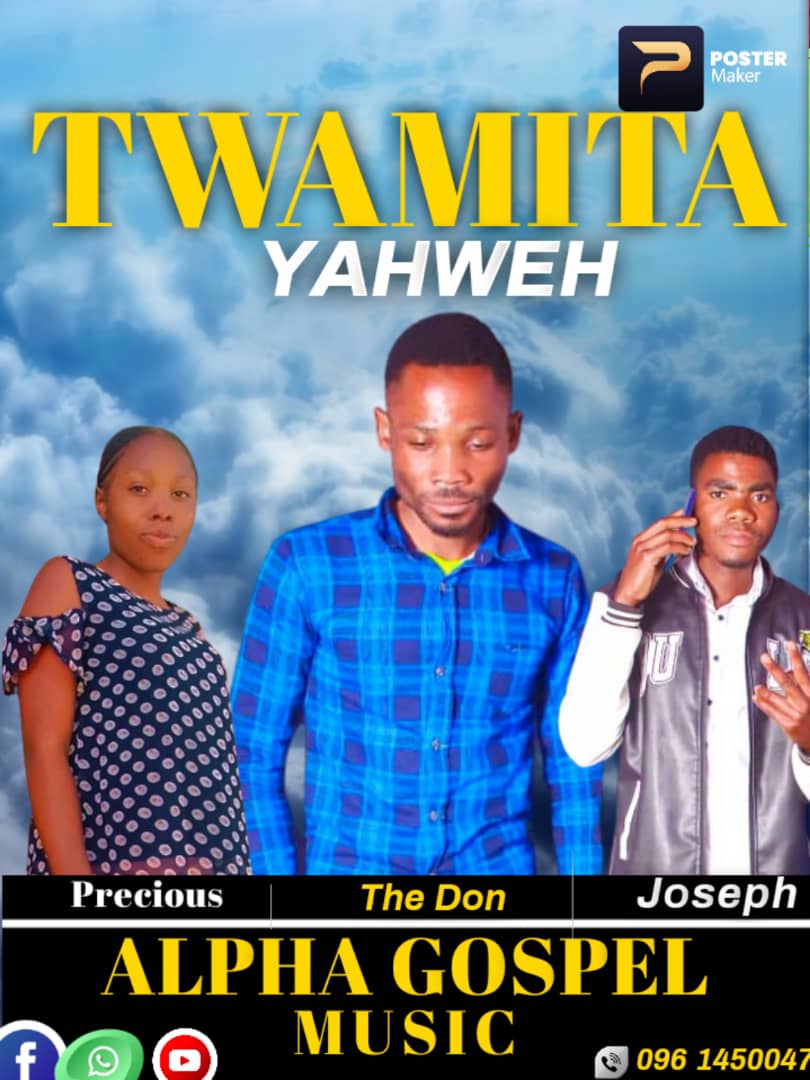 Alpha Gospel Music - Twamita Yahweh